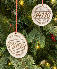 Load image into Gallery viewer, Home For the Holidays Zip Code Ornament
